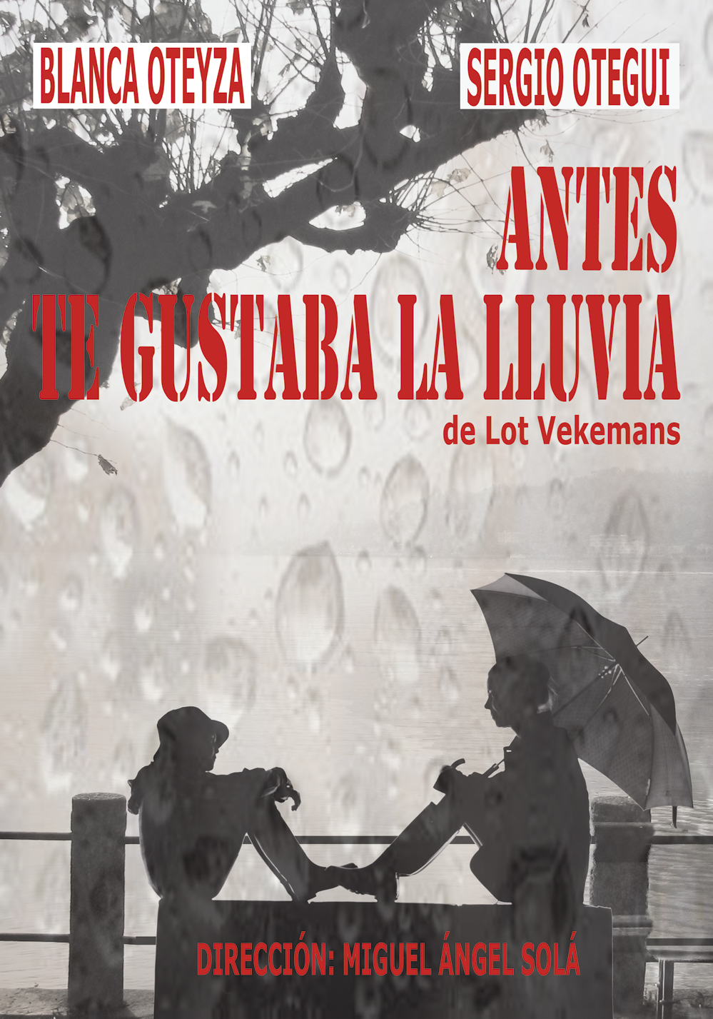 La obra teatral Antes te gustaba la lluvia se estrena mañana viernes 10 en Teatro Rosalía Castro
