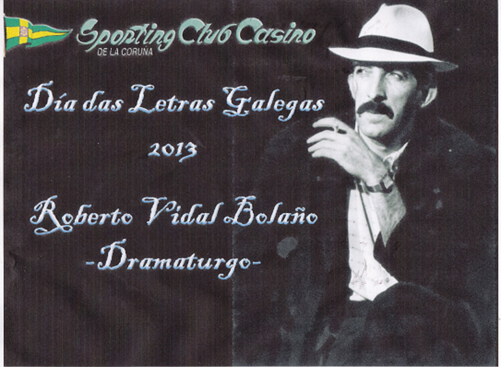 El día das letras Galegas se celebra el 15 de mayo en el Sporting Club Casino